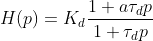 H(p)=Kd(1+a Td p)/(1+Td p)